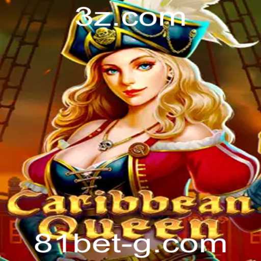 Descubra o Fascinante Mundo do Jogo CaribbeanQueen com 81 Bet