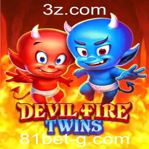 Descubra o Mundo de Aventura em DevilFireTwins e o Sistema de Apostas do 81 Bet