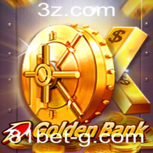 Descubra o Novo Fenômeno dos Jogos: GoldenBank e a Aposta 81