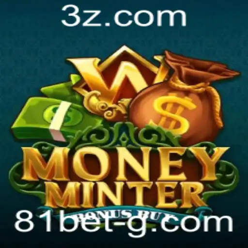 Descubra o Mundo do Jogo MoneyMinterBonusBuy com 81 Bet